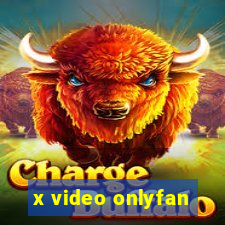 x video onlyfan